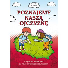 Poznajemy naszą ojczyznę