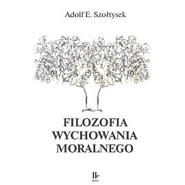 Filozofia wychowania moralnego