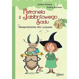 Petronela z Jabłoniowego Sadu. Niespodzianka dla Lucjusza