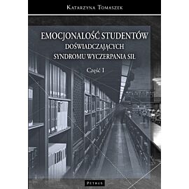 Emocjonalność studentów doświadczających syndromu wyczerpania sił część 1