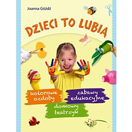 Dzieci to lubią