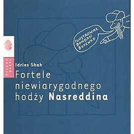 Fortele niewiarygodnego hodży Nasreddina