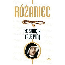 Różaniec ze świętą faustyną wyd. 4