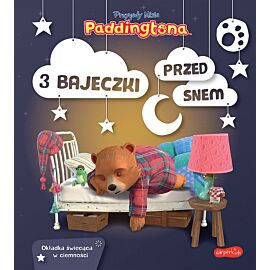 Przygody Misia Paddingtona. 3 bajeczki przed snem