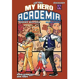 My Hero Academia Light Novel: Historie Szkolne - 04