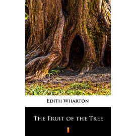 The Fruit of the Tree (e-book)