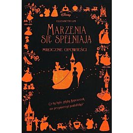 Marzenia się spełniają. Mroczne Opowieści. Disney