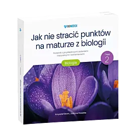 Jak nie stracić punktów na maturze z biologii poradnik część 2
