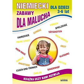 Niemiecki dla dzieci 3-6 lat zabawy dla malucha książka uczy bawi rozwija
