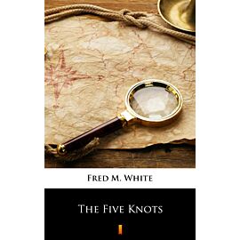 The Five Knots (e-book)