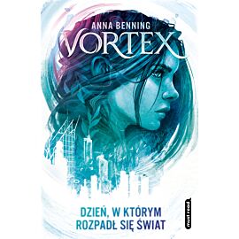 Vortex. Dzień, w którym rozpadł się świat (e-book)