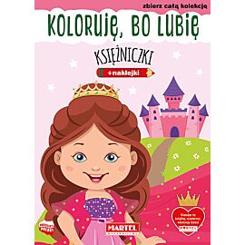 Księżniczki. Koloruję, bo lubię
