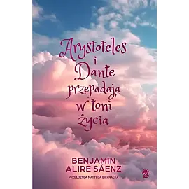 Arystoteles i dante przepadają w toni życia. Tom 2. Edycja specjalna