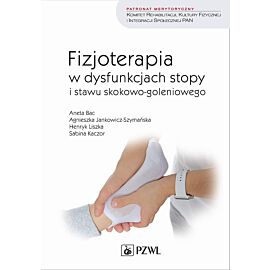 Fizjoterapia w dysfunkcjach stopy i stawu skokowo-goleniowego u dorosłych