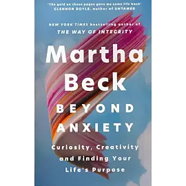 Beyond Anxiety