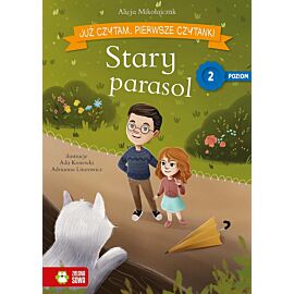 Już czytam. Pierwsze czytanki. Poziom 2. Stary parasol