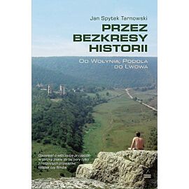 Przez bezkresy historii