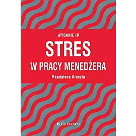 Stres w pracy menedżera
