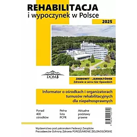 Rehabilitacja i wypoczynek w Polsce 2025