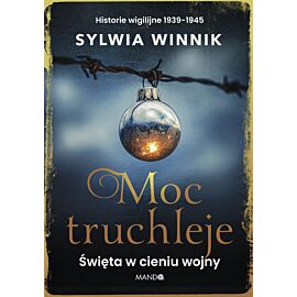 Moc truchleje
