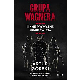 Grupa Wagnera i inne prywatne armie świata