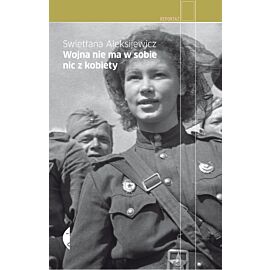 Wojna nie ma w sobie nic z kobiety (audiobook MP3)