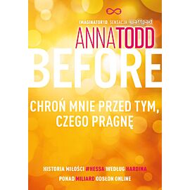 Before. Chroń mnie przed tym, czego pragnę