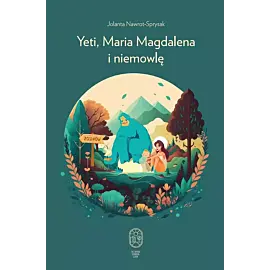 Yeti, maria magdalena i niemowlę