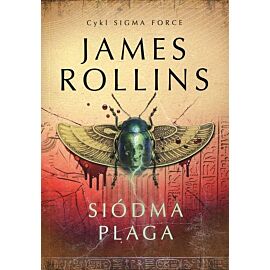 Siódma Plaga. Cykl Sigma Force. Tom 12