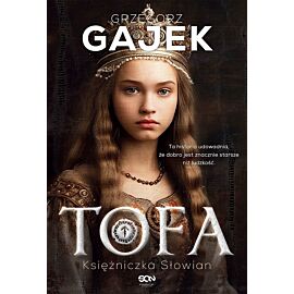 Tofa. Księżniczka Słowian