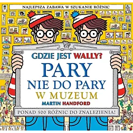 Gdzie jest Wally? Pary nie do pary. W muzeum