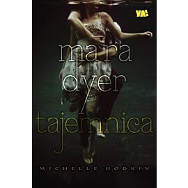 Mara Dyer. Tajemnica