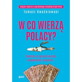 W co wierzą Polacy? Śledztwo w sprawie wróżek, jasnowidzów, szeptuch...