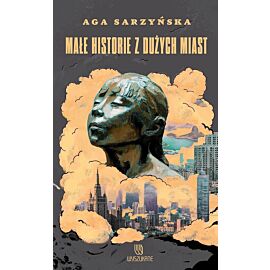 Małe historie z dużych miast