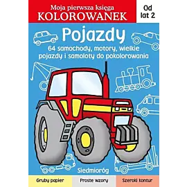Pojazdy Moja pierwsza księga kolorowanek