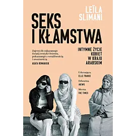 Seks i kłamstwa. Intymne życie kobiet w kraju arabskim