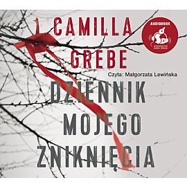 Dziennik mojego zniknięcia (audiobook CD)