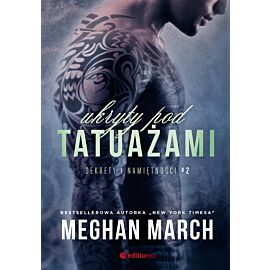 Ukryty pod tatuażami. Sekrety i namiętności #2 (e-book)