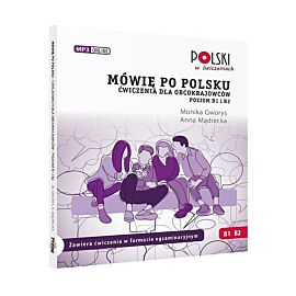 Mówię po polsku B1 B2 Ćwiczenia dla obcokrajowców Poziom B1 i B2