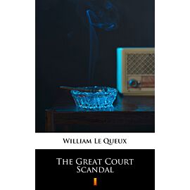 The Great Court Scandal (e-book)