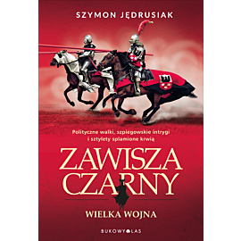 Zawisza Czarny. Wielka Wojna