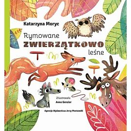 Rymowane zwierzątkowo leśne