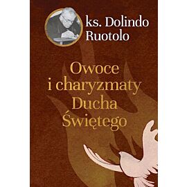 Owoce i charyzmaty ducha świętego