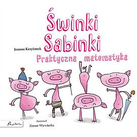 Świnki Sabinki. Praktyczna matematyka