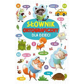 Słownik ortograficzny dla dzieci