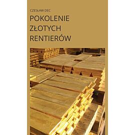 Pokolonie złotych rentierów