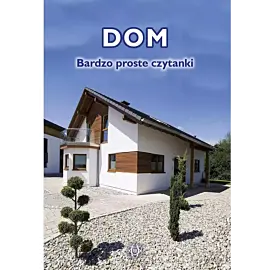 Dom. Bardzo proste czytanki