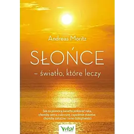 Słońce - światło, które leczy
