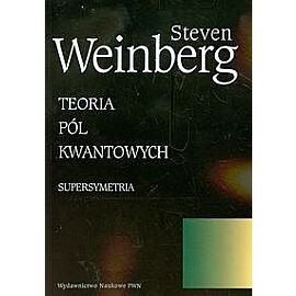 Teoria pól kwantowych. Tom 3 Supersymetria