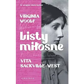 Listy miłosne Virginia Woolf i Vita Sackville-West